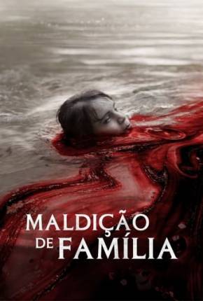 Filme Maldição de Família - Torrent