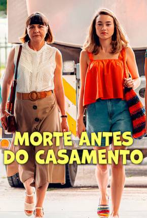 Filme Morte Antes do Casamento - Torrent