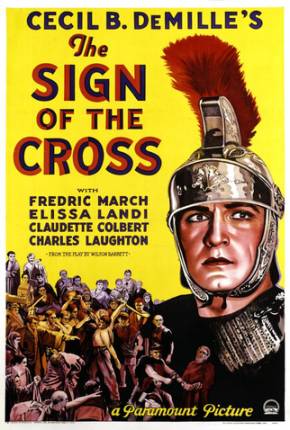 Filme O Sinal da Cruz / The Sign of the Cross - Legendado - Baixar