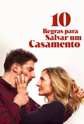 Filme 10 Regras Para Salvar um Casamento - Torrent