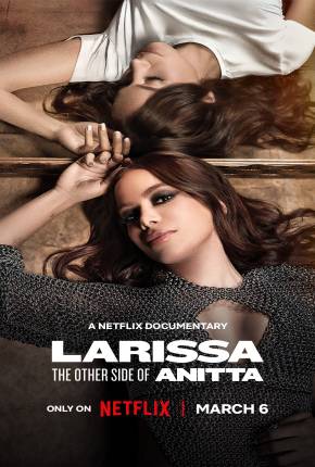 Filme Larissa - O Outro Lado de Anitta - Torrent