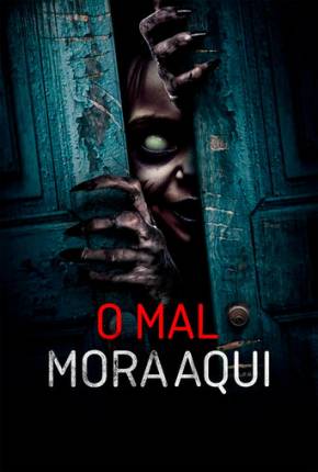 Filme O Mal Mora Aqui - Torrent