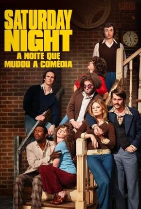 Filme Saturday Night - A Noite Que Mudou a Comédia - Torrent